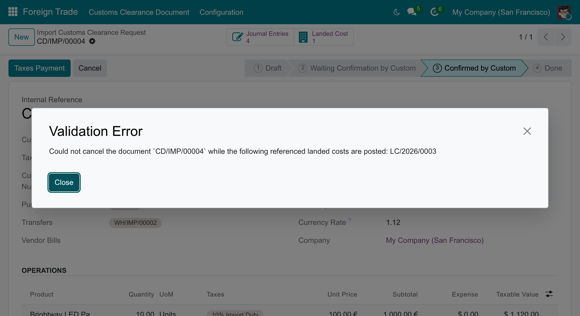 Cancel is refused because a landed cost of the declaration is posted