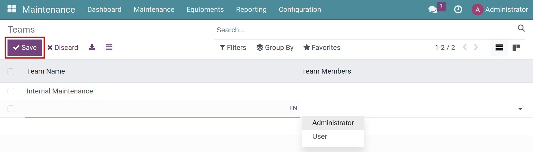 Setting the Maintenance Teams