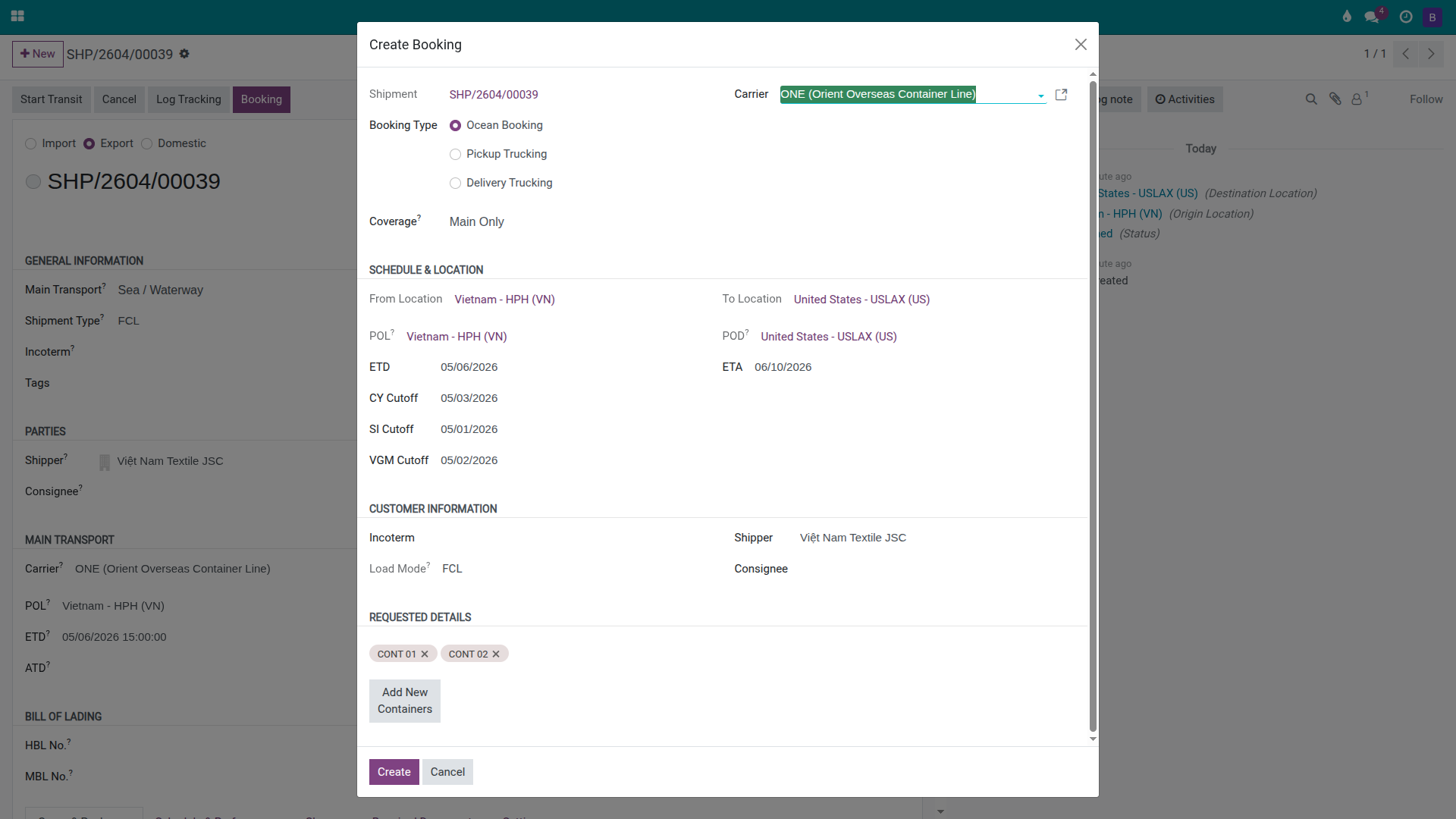 Create Booking dialog with carrier ONE, coverage Main Only, route VNHPH to USLAX, and 2 x 40HC container request.