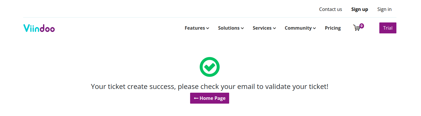Confirmation that the ticket was created