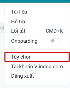 Mục Tùy chọn trong menu người dùng ở góc trên bên phải của Viindoo